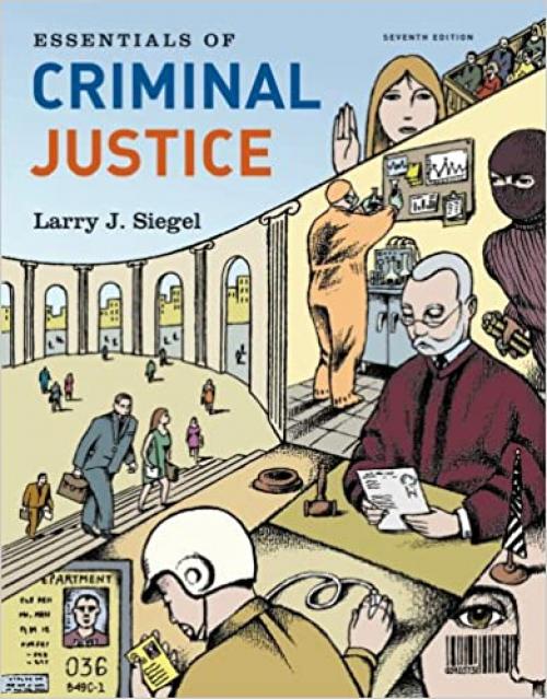  Essentials of Criminal Justice, 7th Edition (Available Titles CengageNOW) 