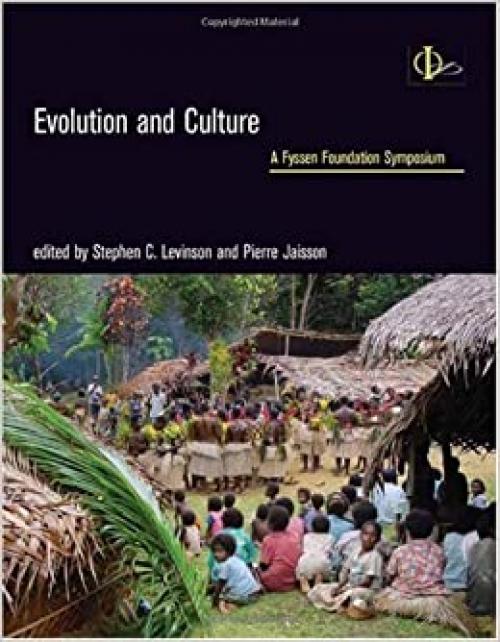  Evolution and Culture: A Fyssen Foundation Symposium (MIT Press) 