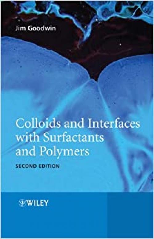  Colloids and Interfaces with Surfactants and Polymers 