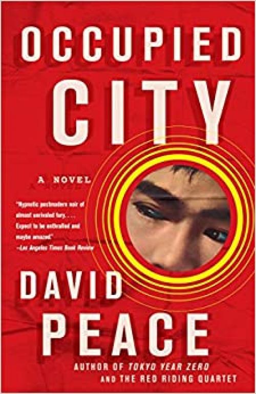  Occupied City: Book Two of the Tokyo Trilogy 