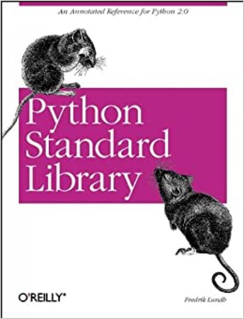  Python Standard Library (Nutshell Handbooks) with 