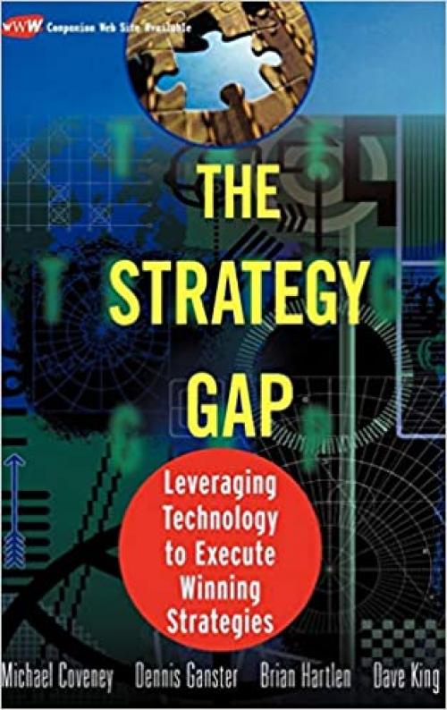  The Strategy Gap: Leveraging Technology to Execute Winning Strategies 