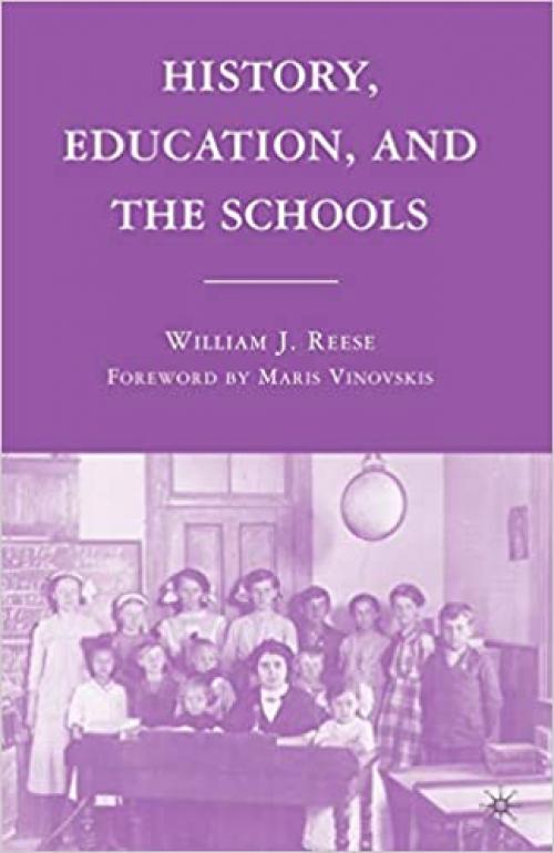  History, Education, and the Schools 