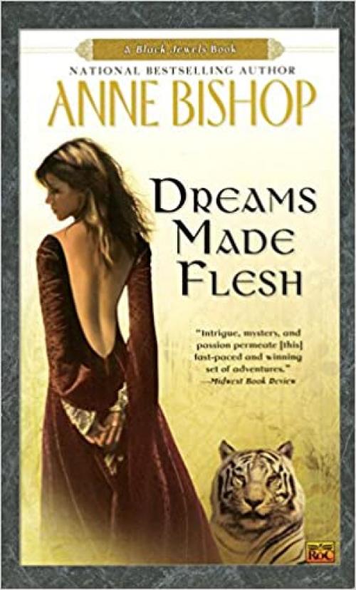  Dreams Made Flesh (Black Jewels, Book 5) 