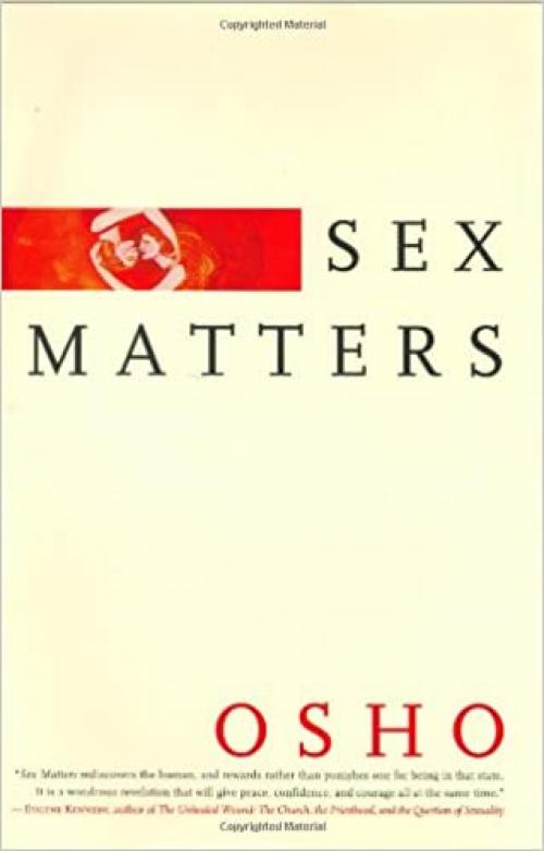  Sex Matters: From Sex to Superconsciousness 