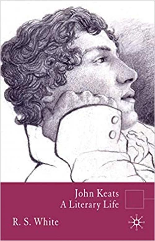  John Keats: A Literary Life (Literary Lives) 