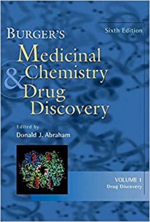  Burger's Medicinal Chemistry and Drug Discovery, Drug Discovery (Volume 1) 