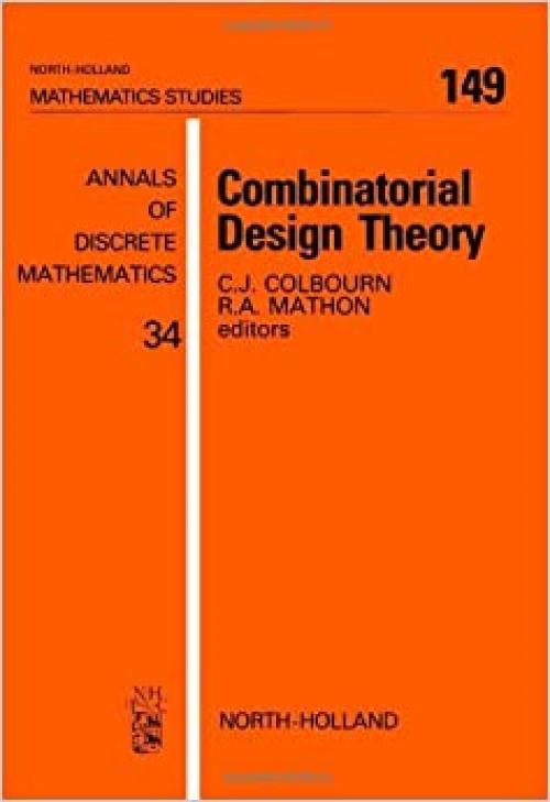  Combinatorial design theory (North-Holland mathematics studies) 