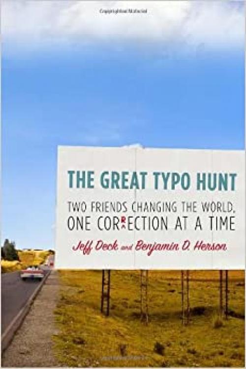  The Great Typo Hunt: Two Friends Changing the World, One Correction at a Time 