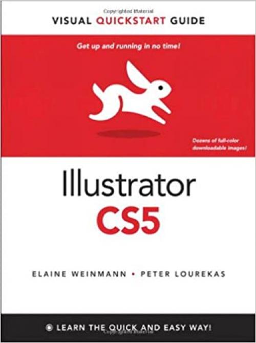  Illustrator CS5 for Windows and Macintosh: Visual QuickStart Guide 