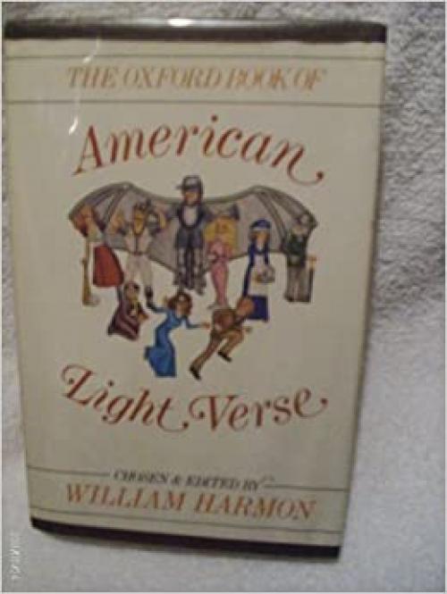  The Oxford Book of American Light Verse (Oxford Books of Verse) 