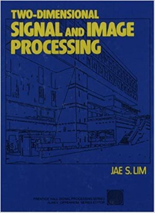  Two-Dimensional Signal and Image Processing 