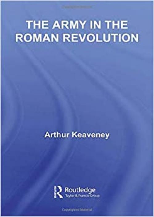  The Army in the Roman Revolution 