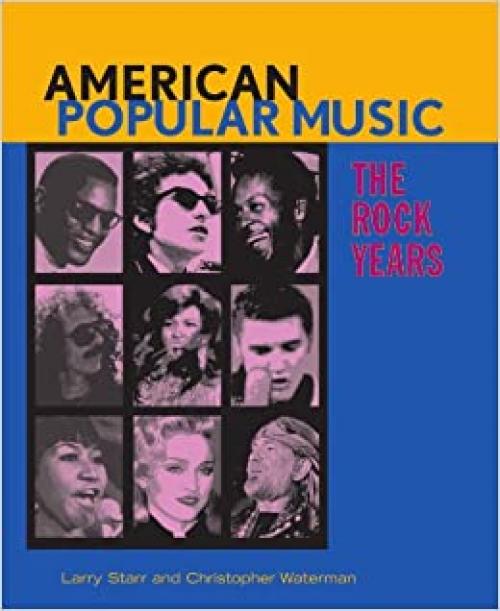  American Popular Music: The Rock Years 