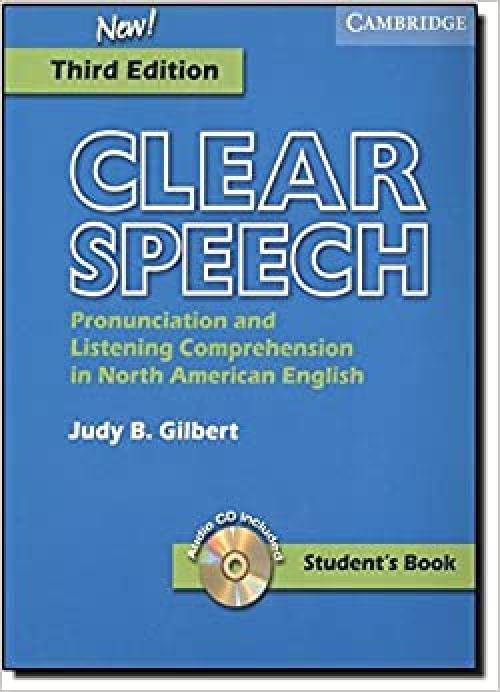  Clear Speech Student's Book with Audio CD: Pronunciation and Listening Comprehension in American English 