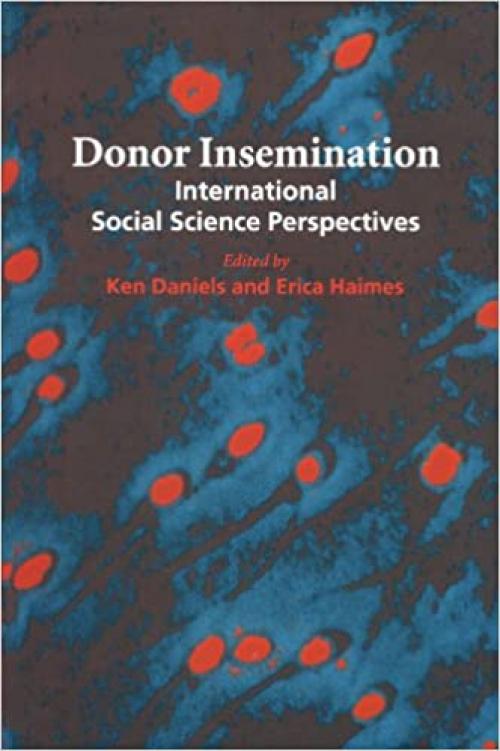  Donor Insemination: International Social Science Perspectives 