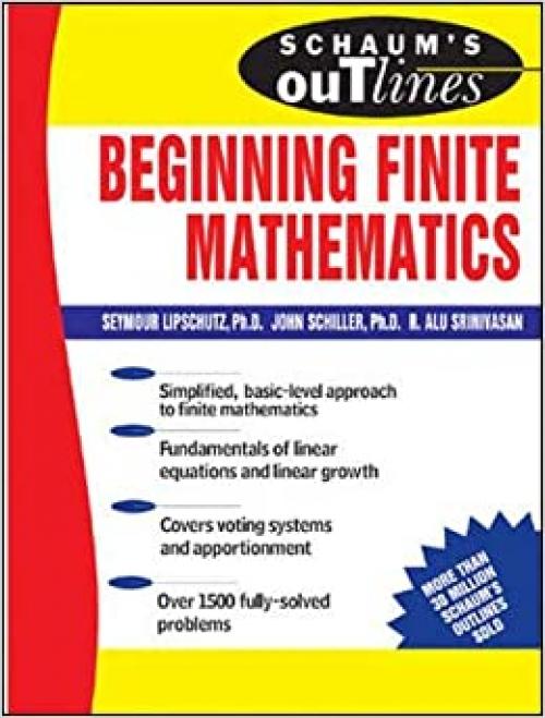  Schaum's Outline of Beginning Finite Mathematics (Schaum's Outline Series) 