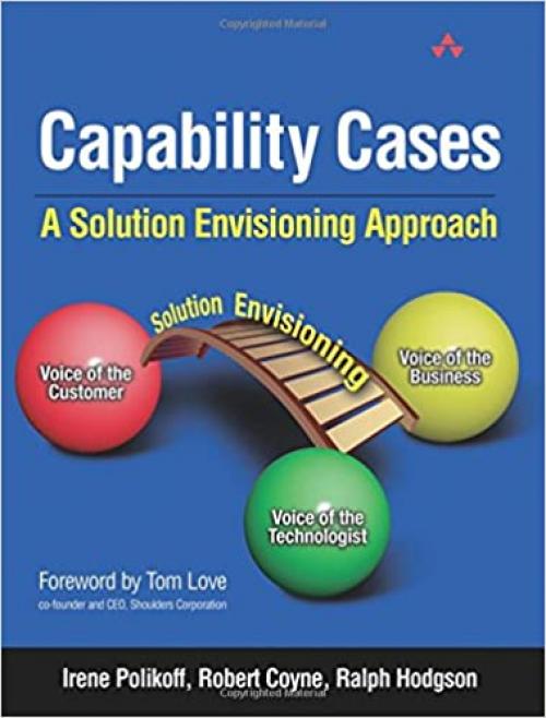  Capability Cases: A Solution Envisioning Approach 