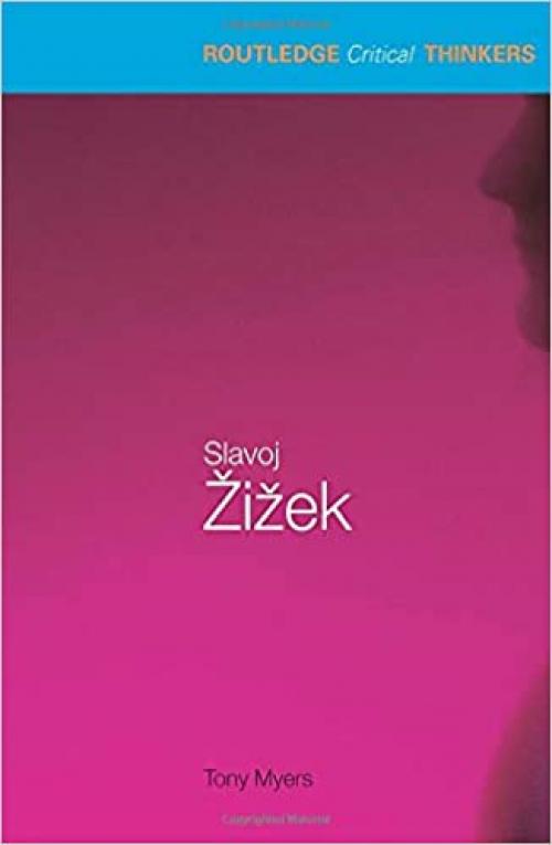  Slavoj Zizek (Routledge Critical Thinkers) 