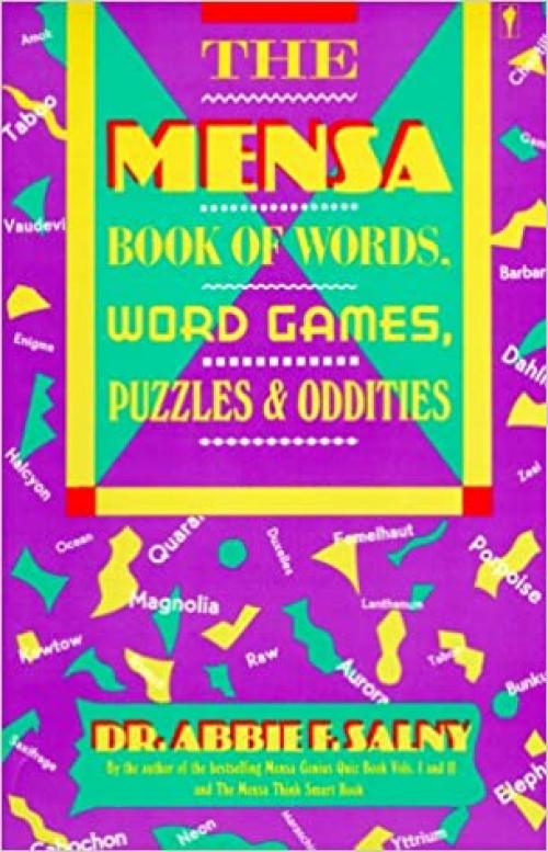  The Mensa Book of Words, Word Games, Puzzles, & Oddities 