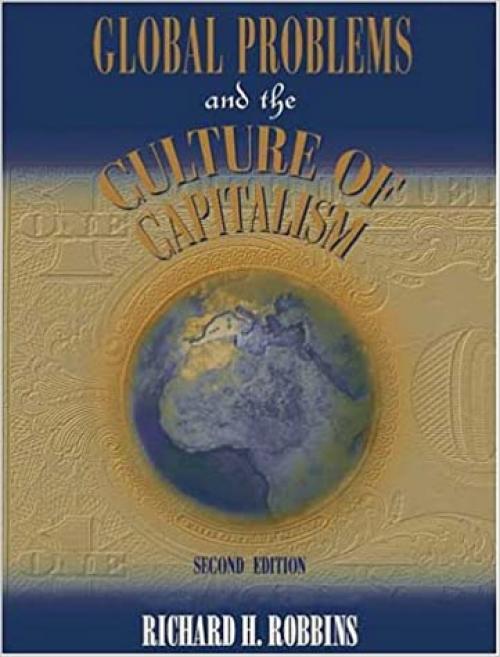  Global Problems and the Culture of Capitalism (2nd Edition) 