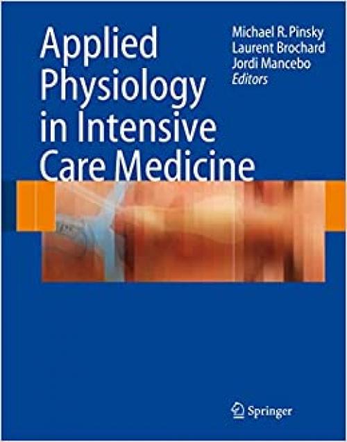  Applied Physiology in Intensive Care Medicine 