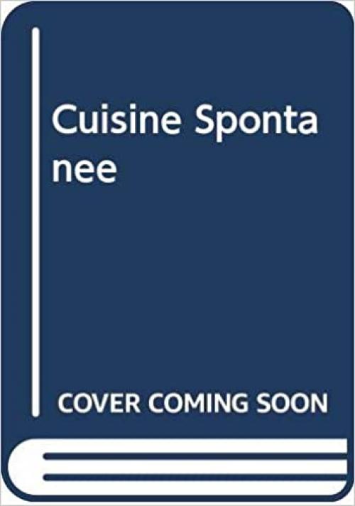  Cuisine Spontanee 