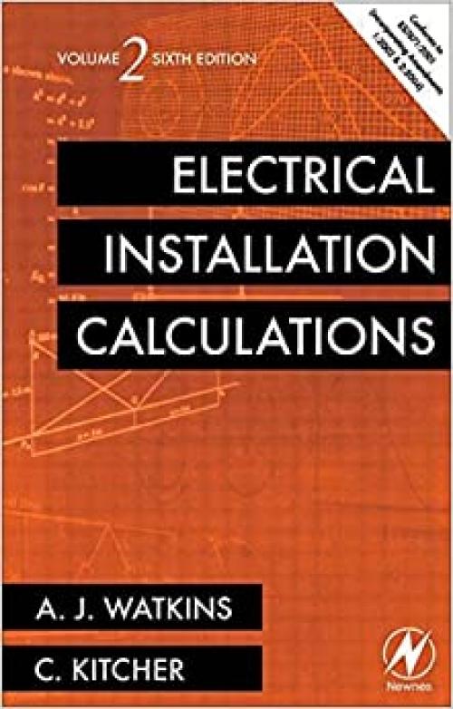  Electrical Installation Calculations Volume 2, Sixth Edition 