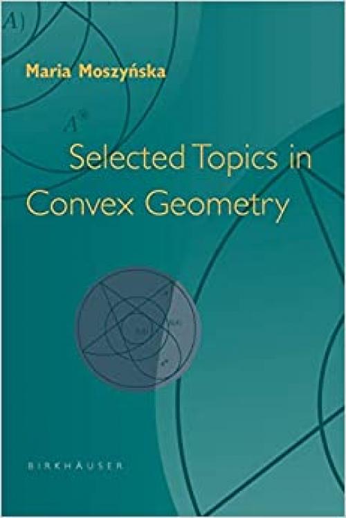  Selected Topics in Convex Geometry 