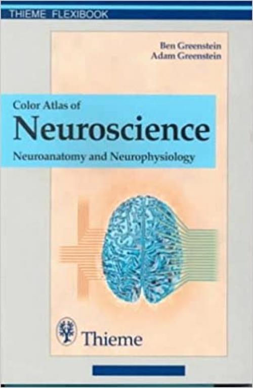  Neuroscience Neuroanatomy and Neurophysiology 