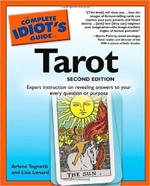  The Complete Idiot's Guide to Tarot, 2nd Edition 