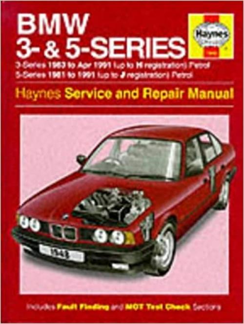  Bmw 3 and 5 Series Service and Repair Manual (Haynes Service and Repair Manuals) 