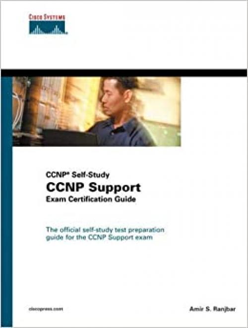 Cisco CCNP Support Exam Certification Guide (With CD-ROM) (Official Cert Guide) 