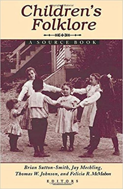  Children's Folklore: A Source Book 