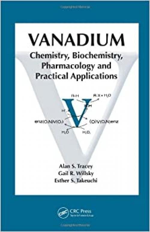  Vanadium: Chemistry, Biochemistry, Pharmacology and Practical Applications 