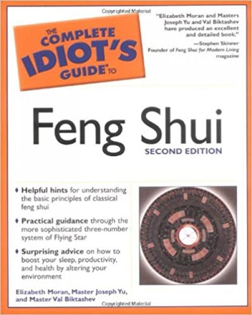  The Complete Idiot's Guide to Feng Shui (2nd Edition) 