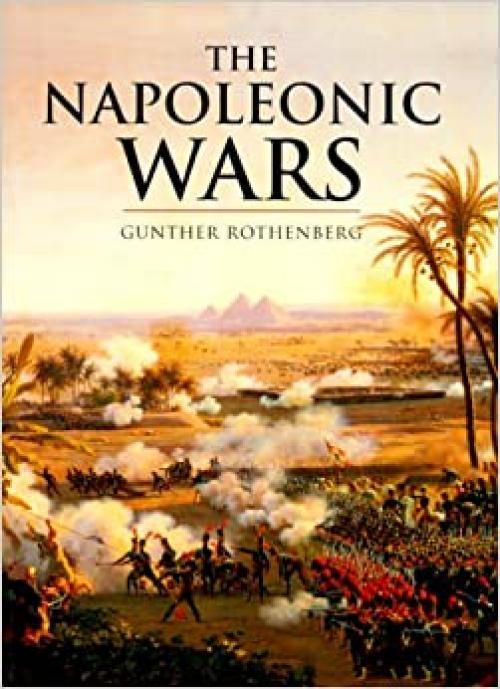  The Napoleonic Wars (Cassell History of Warfare) 