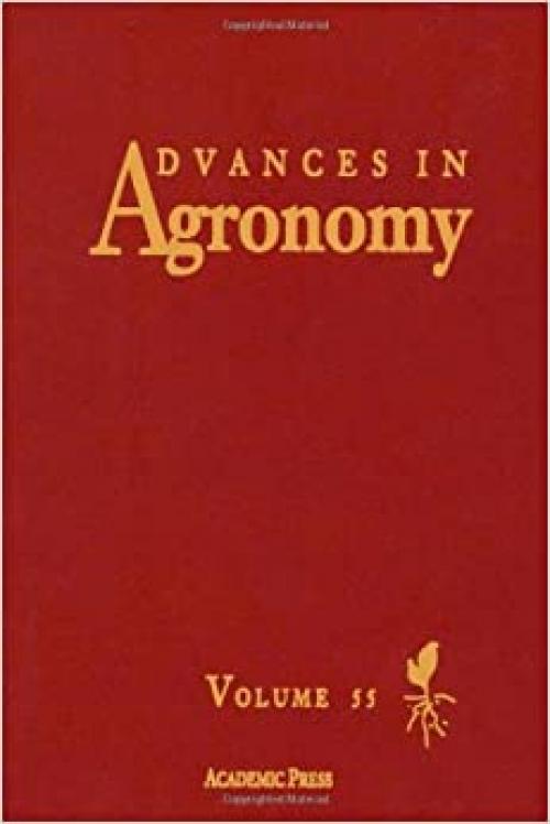  Advances in Agronomy (Volume 55) 