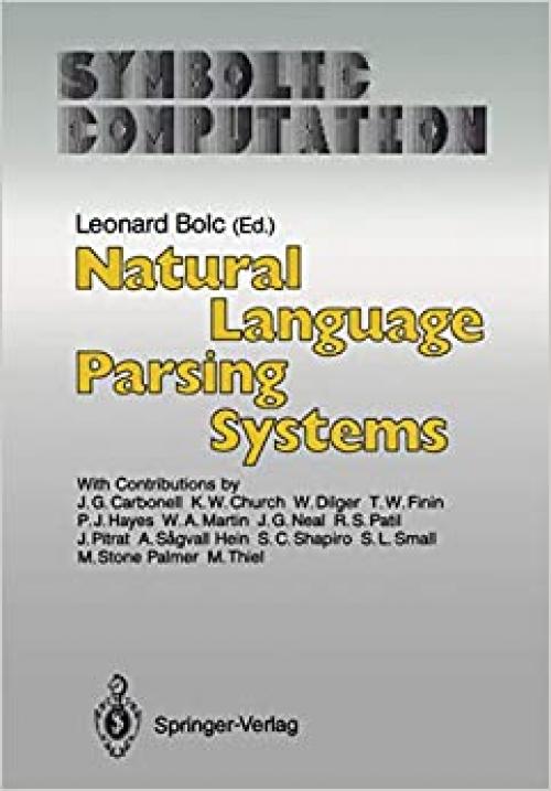  Natural Language Parsing Systems (Symbolic Computation / Artificial Intelligence) 