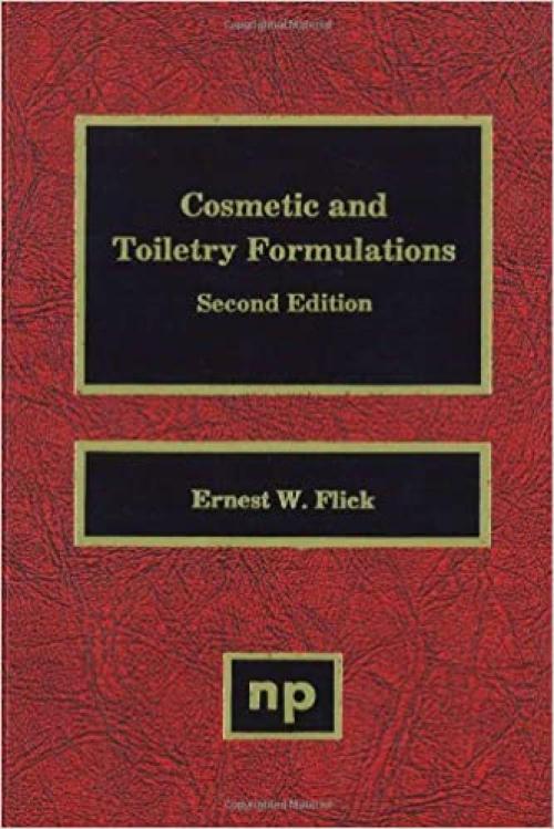  Cosmetic and Toiletry Formulations, Volume 1 