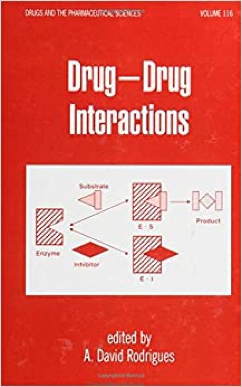  Drug-Drug Interactions (Drugs and the Pharmaceutical Sciences) 