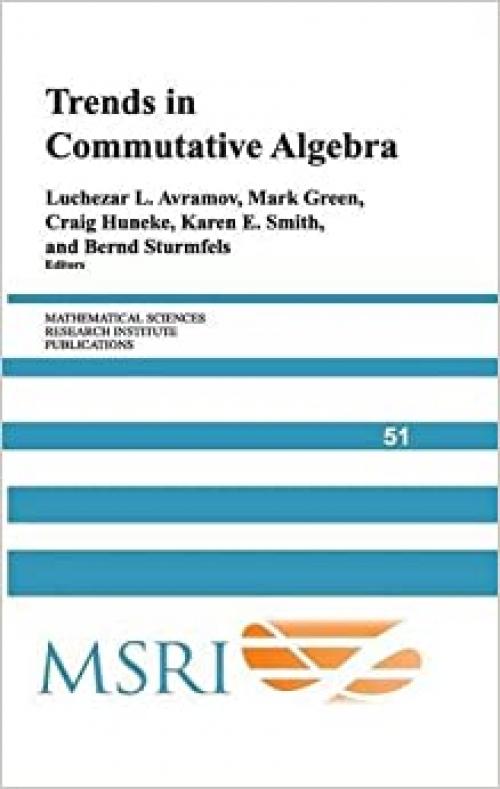  Trends in Commutative Algebra (Mathematical Sciences Research Institute Publications) 