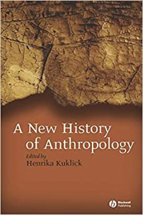  New History of Anthropology 