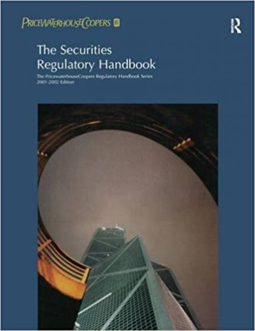  The Securities Regulatory Handbook: 2000-2001 (Pricewaterhousecoopers Regulatory Handbooks) 