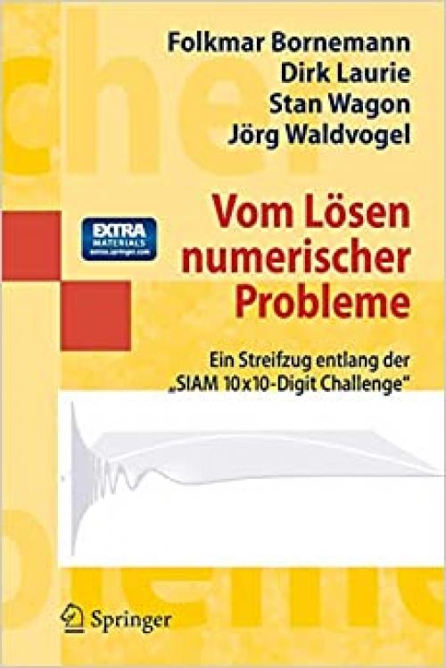  Vom Lösen numerischer Probleme: Ein Streifzug entlang der 