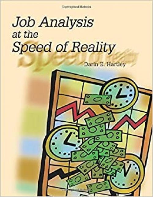  Job Analysis at the Speed of Reality 