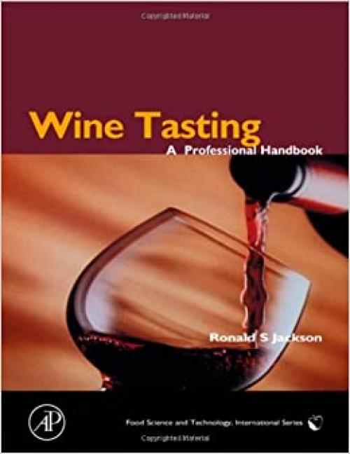  Wine Tasting: A Professional Handbook (Food Science and Technology) 