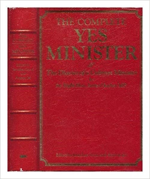  The complete Yes Minister: The diaries of a cabinet minister 
