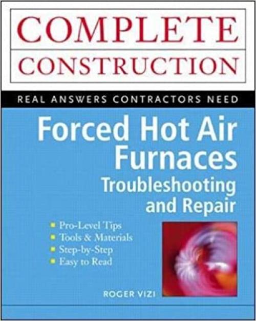  Forced Hot Air Furnaces : Troubleshooting and Repair 