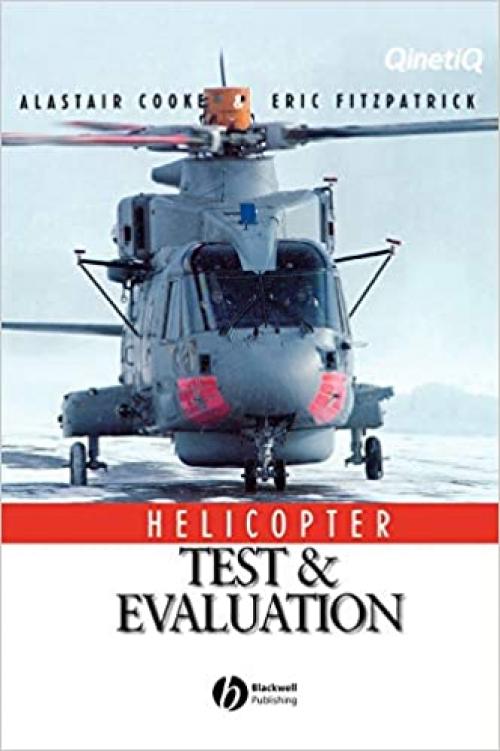  Helicopter Test and Evaluation (Aiaa Education Series) 